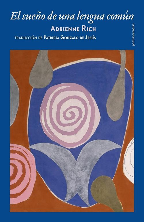 El sueño de una lengua común. Poemas 1974-1977 "The Dream of a Common Language. Poems 1974-1977". 