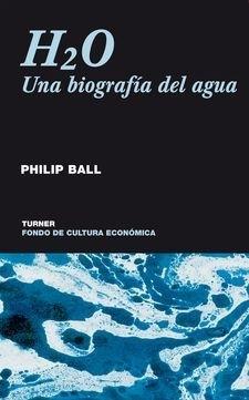 H20 Una biografía del agua