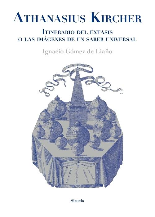 Athanasius Kircher "Itinerario del éxtasis o las imágenes de un saber universal". 