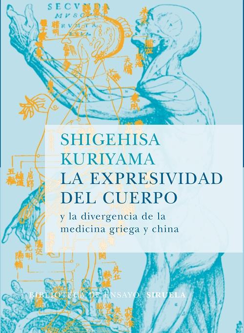 La expresividad del cuerpo y la divergencia de la medicina griega y china. 