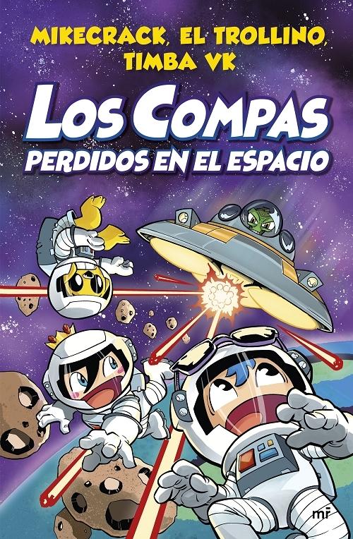 Los Compas perdidos en el espacio "(Los Compas - 5)". 