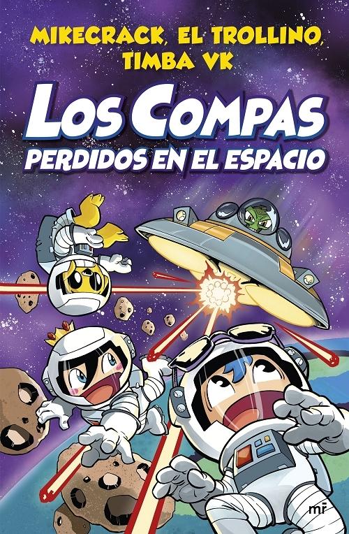 Los Compas perdidos en el espacio "(Los Compas - 5)".