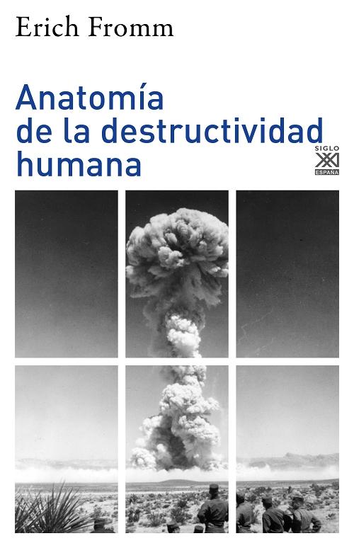 Anatomía de la destructividad humana. 