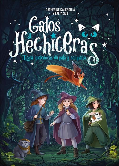 Gatos y hechiceras "Magia, meteduras de pata y compañía". 