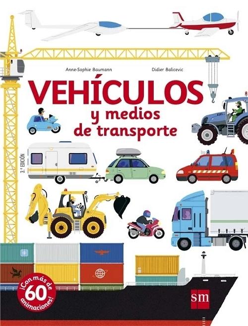 Vehículos y medios de transporte "¡Con más de 60 animaciones!"