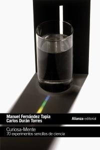 Curiosa-Mente "70 experimentos sencillos de ciencia". 