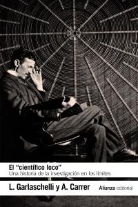 El "científico loco" "Una historia de la investigación en los límites". 