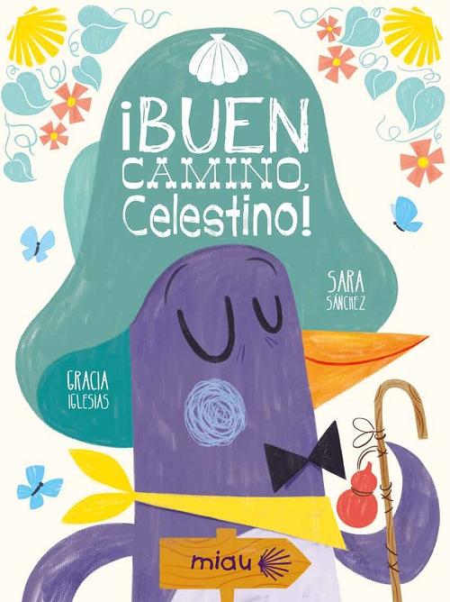 ¡Buen camino, Celestino!. 