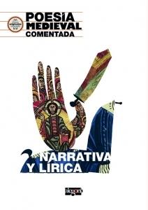 Poesía medieval comentada "Narrativa y lírica". 