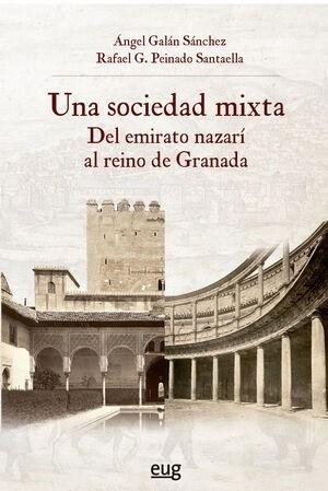 Una sociedad mixta "Del emirato nazarí al reino de Granada"