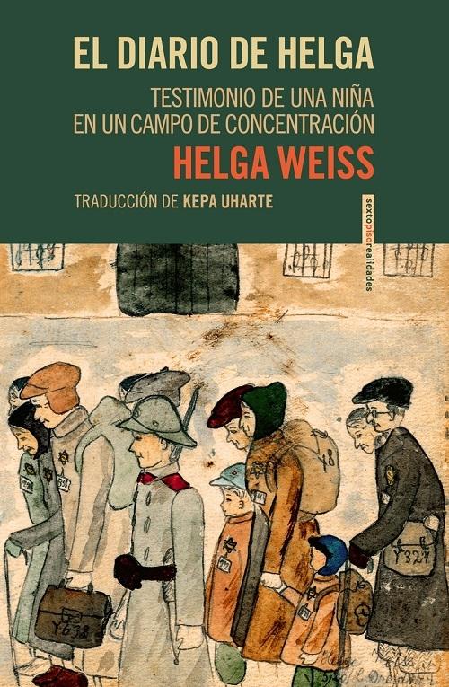El diario de Helga "Testimonio de una niña en un campo de concentración".