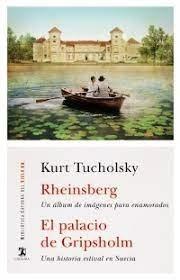 Rheinsberg / El palacio de Gripsholm "Un álbum de imágenes para enamorados / Una historia estival en Suecia". 