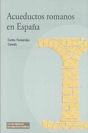 Acueductos romanos en España. 