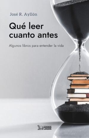 Qué leer cuanto antes "Algunos libros para entender la vida". 