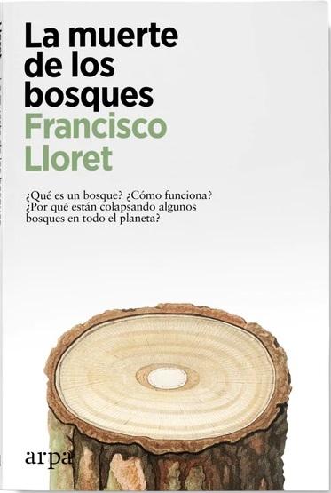 La muerte de los bosques