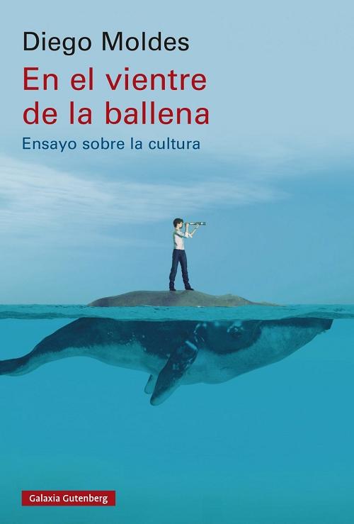 En el vientre de la ballena "Ensayo sobre la cultura". 