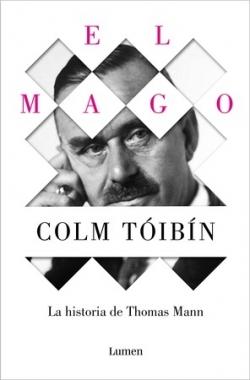 El mago "La historia de Thomas Mann"