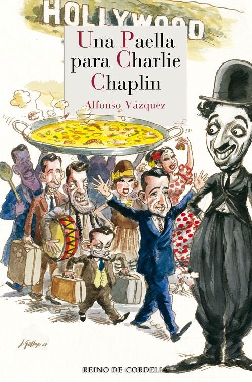 Una paella para Charlie Chaplin. 