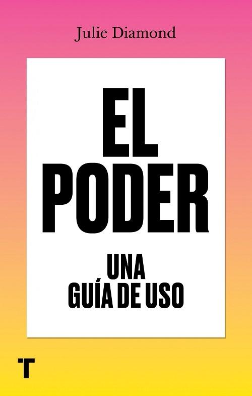 El poder "Una guía de uso".