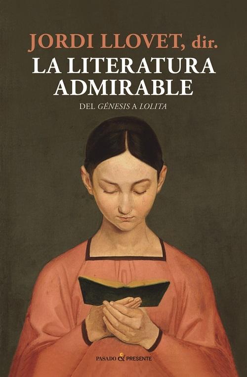 La literatura admirable "Del "Génesis" a "Lolita"". 