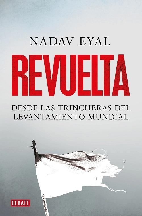 Revuelta "Desde las trincheras del levantamiento mundial"