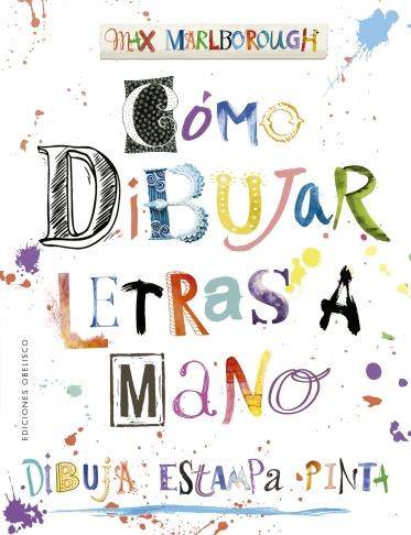 Cómo dibujar letras a mano. 