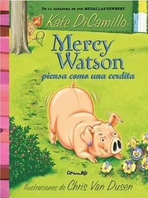 Mercy Watson piensa como una cerdita