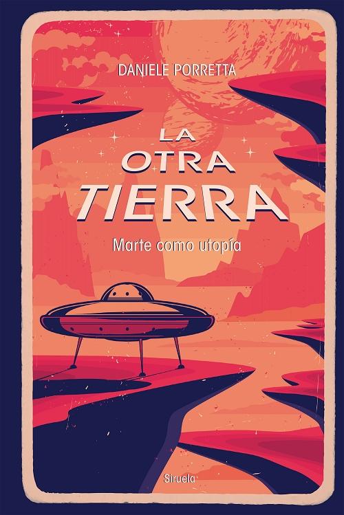 La otra Tierra "Marte como utopía". 