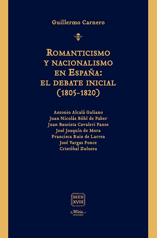 Romanticismo y nacionalismo en España "El debate inicial (1805-1820)"