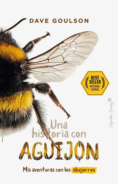 Una historia con aguijón "Mis aventuras con los abejorros". 