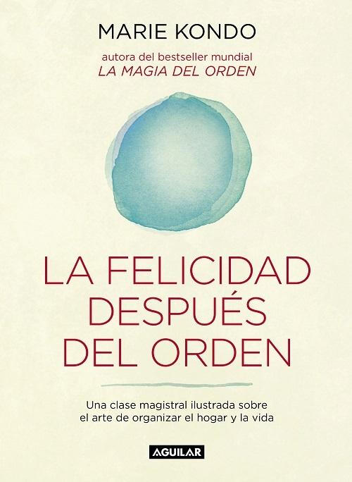 La felicidad después del orden "(La magia del orden - 2)"