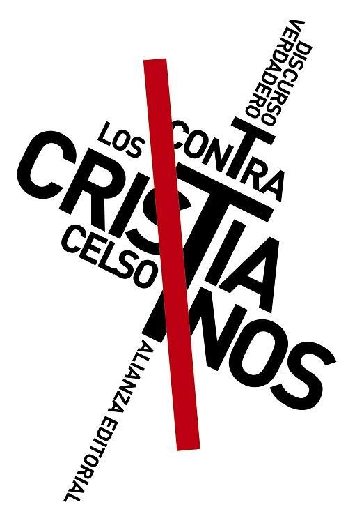 Discurso verdadero contra los cristianos.