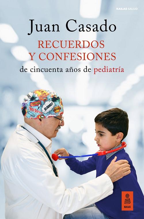 Recuerdos y confesiones de cincuenta años de pediatría. 