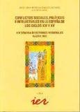 Conflictos sociales, políticos e intelectuales en la España de los siglos XIV y XV "XIV Semana de Estudios Medievales, celebrado en Nájera 2003"