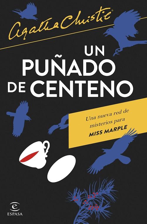 Un puñado de centeno "(Una nueva red de misterios para Miss Marple)". 