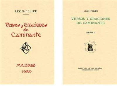 Versos y oraciones de caminante "(Facsímil - Estuche 2 Vols.)"