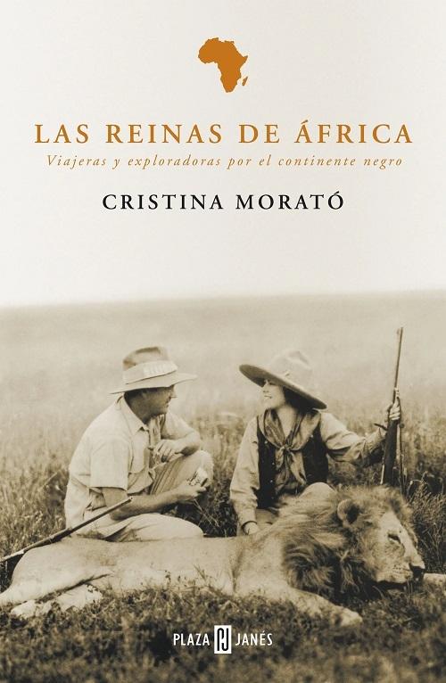 Las Reinas de África "Viajeras y exploradoras por el continente africano"