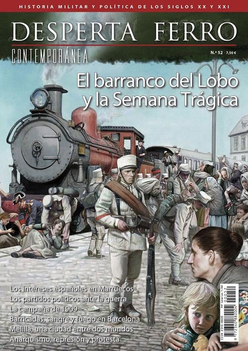 Desperta Ferro. Contemporánea nº 52: El barranco del Lobo y la Semana Trágica