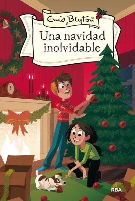 Una navidad inolvidable "Un libro de Navidad para toda la familia"