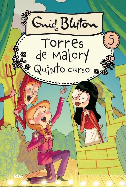 Torres de Malory - 5: Quinto curso. 