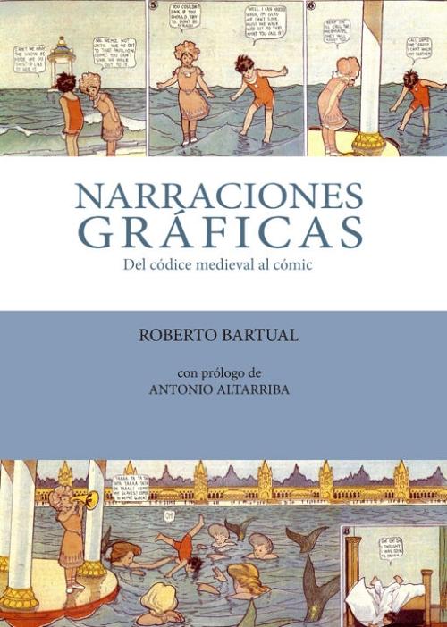 Narraciones gráficas "Del códice medieval al cómic"