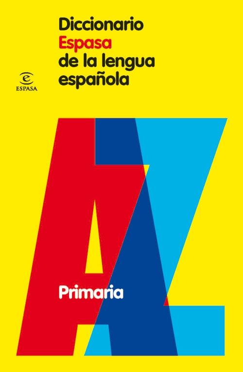 Diccionario Espasa de la lengua española. Primaria. 