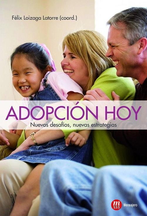 Adopción hoy "Nuevos desafíos, nuevas estrategias". 