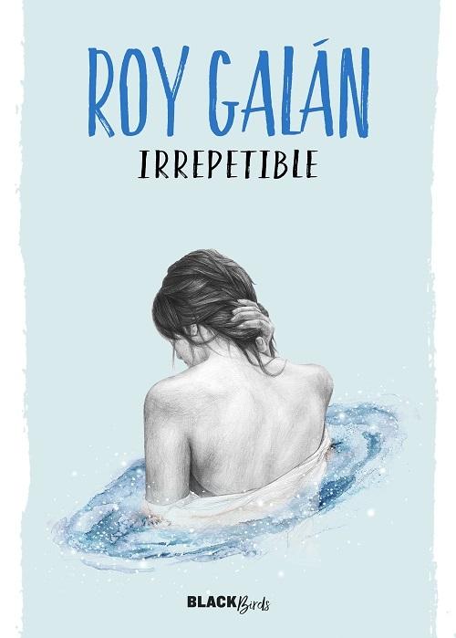 Irrepetible.