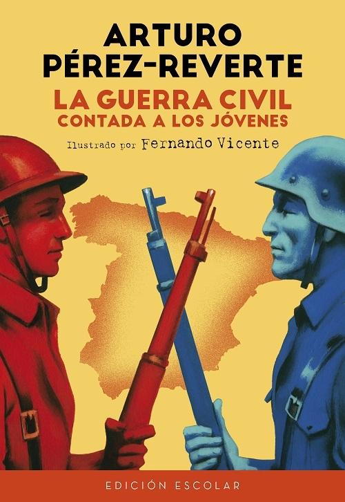 La Guerra Civil contada a los jóvenes "(Edición escolar)"