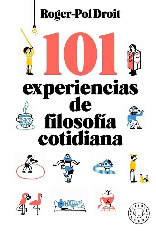 101 experiencias de filosofía cotidiana. 