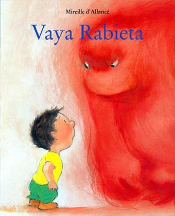 ¡Vaya rabieta!