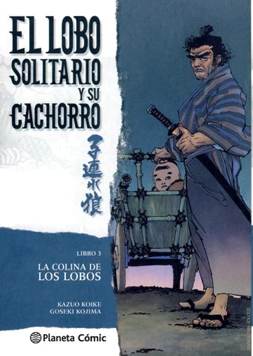El lobo solitario y su cachorro Nº 03/20 "La colina de los lobos".