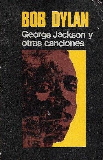 George Jackson y otras canciones. 