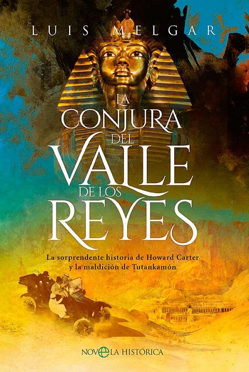 La conjura del Valle de los Reyes. 